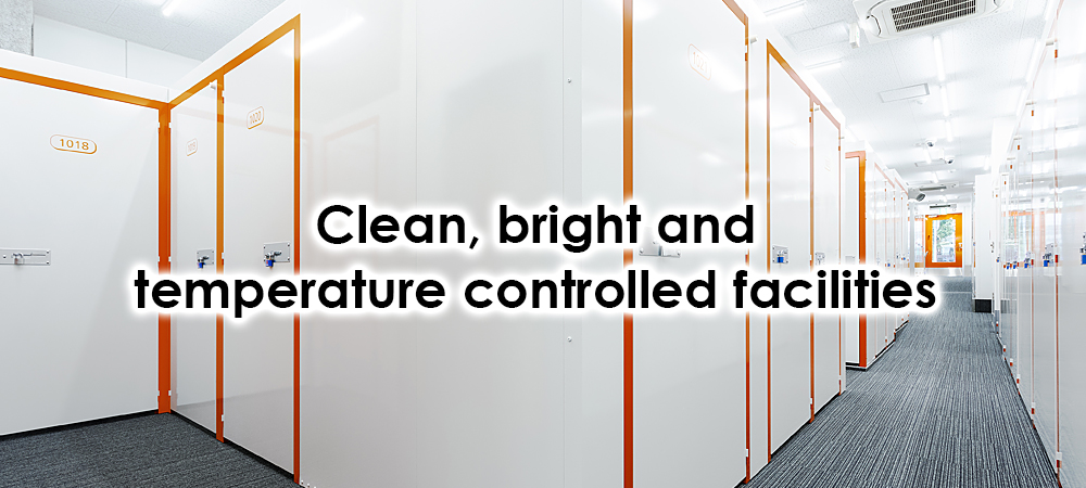 Clean, bright and temperature controlled facilities
